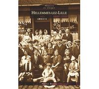 Hellemmes-lez-Lille - Patrice Rossez - Nouvelles Editions Sutton - broché - Monographie
