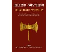 Hellenic Polytheism : Household Worship