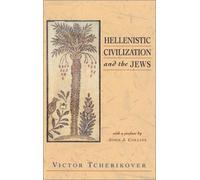 Hellenistic Civilization and the Jews