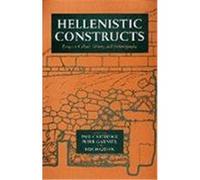 Hellenistic Constructs, Hellenistic Culture and Society