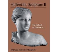 Hellenistic Sculpture II: The Styles of Ca. 200-100 B.C.