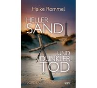 Heller Sand und dunkler Tod: Norderney-Krimi