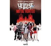 Hellfest Metal Vortex Pixel Vengeur (Auteur), Jorge Bernstein (Scénario), Fabrice Hodecent (Scénario)