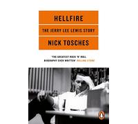 Hellfire : The Jerry Lee Lewis Story – Penguin Books