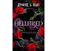 Hellfired: A Persephone and Hades Second Chance Romance