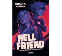 Hellfriend: Un enemies to lovers casi apocalíptico
