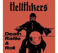 Hellhikers - Death Rattle & Roll