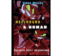 Hellhound & Human: Helluva Boss Adventure