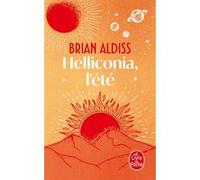 Helliconia, l'été (Cycle d'Helliconia, Tome 2) Brian Wilson Aldiss (Auteur)
