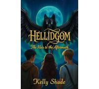 HELLIGDOM: The Heir to the Aftermath: Fantasy, Mystery, Forbidden Magic, Dark Secrets