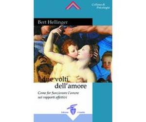 HELLINGER BERT - DUE VOLTI DEL - [Livre en VO] Hunter Beaumont, Bert Hellinger, Gunthard Weber (Auteur)
