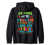 Hello 1st Grade Here I Come So Long Kindergarten Graduation Sweat à Capuche