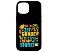 Hello 1st Grade I'm Ready to Shine Cute First Day of School Coque pour iPhone 15