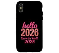 Hello 2026 Burn in Hell 2025 Design Amusant du Compte à rebours du Nouvel an Coque pour iPhone X/XS