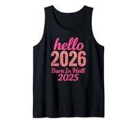Hello 2026 Burn in Hell 2025 Design Amusant du Compte à rebours du Nouvel an Débardeur