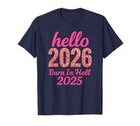 Hello 2026 Burn in Hell 2025 Design Amusant du Compte à rebours du Nouvel an T-Shirt