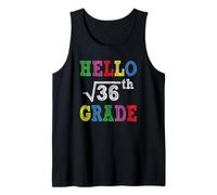 Hello 6th Grade Square Root of 36 Funny Back to School Gifts Débardeur
