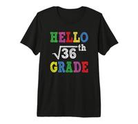 Hello 6th Grade Square Root of 36 Funny Back to School Gifts T-Shirt Haut de Gamme