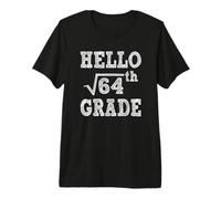 Hello 8th Grade Square Root of 64 Funny Gifts Back to School T-Shirt Haut de Gamme
