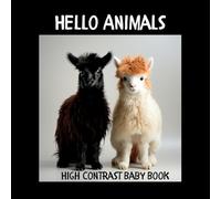 Hello Animals: High Contrast Baby Book