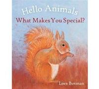 Hello Animals What Makes You Special Hello Animals What Makes You Special (Auteur)