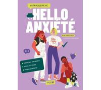 Hadeel Ameer – Hello Anxiété – Vis ta meilleure vie – Broché
