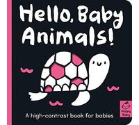 Hello Baby Animals!: A High-Contrast Book For Babies