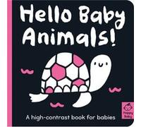 Hello Baby Animals Hello Baby Animals (Auteur)