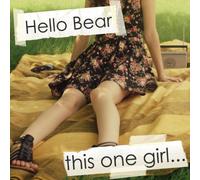 Hello Bear - This One Girl [Import]