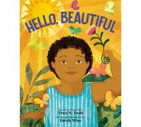 Hello, Beautiful - Traci N. Todd - Viking Books for Young Readers - ebook (ePub) - Livre