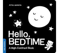 Hello, Bedtime: A Perfect High-Contrast Black-and-White Board Book for a Baby Shower Gift to Newborns and Babies