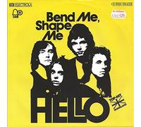 HELLO - Bend me shape me / We gotta go / 1C 006-96 622