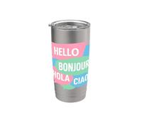 Hello Bonjour Hola Ciao Polyglotte Linguiste Multilingue Gobelet isotherme en acier inoxydable double paroi