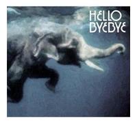 Hello Bye Bye