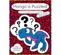 Hello Crawlers: Mongo Is Puzzled, A Dungeon Inspired Activity Book Advanced Edition: Crosswords, Word Searches, Mazes, Codes, Letter Sudoku, Trivia, Math & More Inspired by the Dungeon