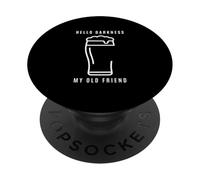 Hello Darkness, Mon Vieil ami, Irish Stout Porter PopSockets PopGrip Adhésif