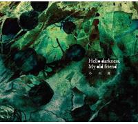 Hello darkness, my old friend