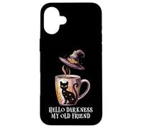 Hello Darkness My Old Friend Black Cat Coffee Mug Witch Cat Coque pour iPhone 16 Plus