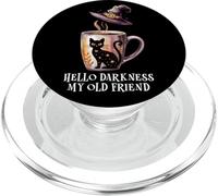 Hello Darkness My Old Friend Black Cat Coffee Mug Witch Cat PopSockets PopGrip pour MagSafe