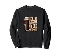 Hello Darkness My Old Friend Companion Night Humour Art Sweatshirt