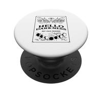 Hello Darkness My Old Friend (déclaration de sorcière et Graphique) PopSockets PopGrip Adhésif