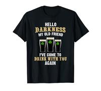 Hello Darkness my old friend, Irish Day, St Patrick T-Shirt