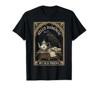 Hello Darkness My Old Friend Thé Victorien Gothique Corbeau T-Shirt