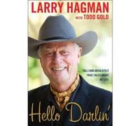 Hello Darlin' - [Livre en VO] Larry Hagman (Auteur)