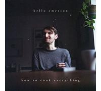 Hello Emerson - How to Cook Everything [Import]