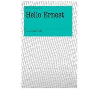 Hello Ernest