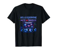 Hello Everyone on Mute Universe Office Meeting Humour T-Shirt