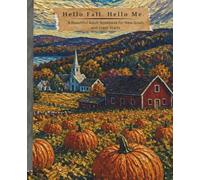 Hello Fall. Hello Me: A Beautiful Adult Notebook for New Goals and Fresh Starts