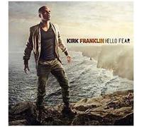 Franklin, Kirk - Hello Fear [Import]