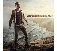 Franklin, Kirk - Hello Fear [Import]
